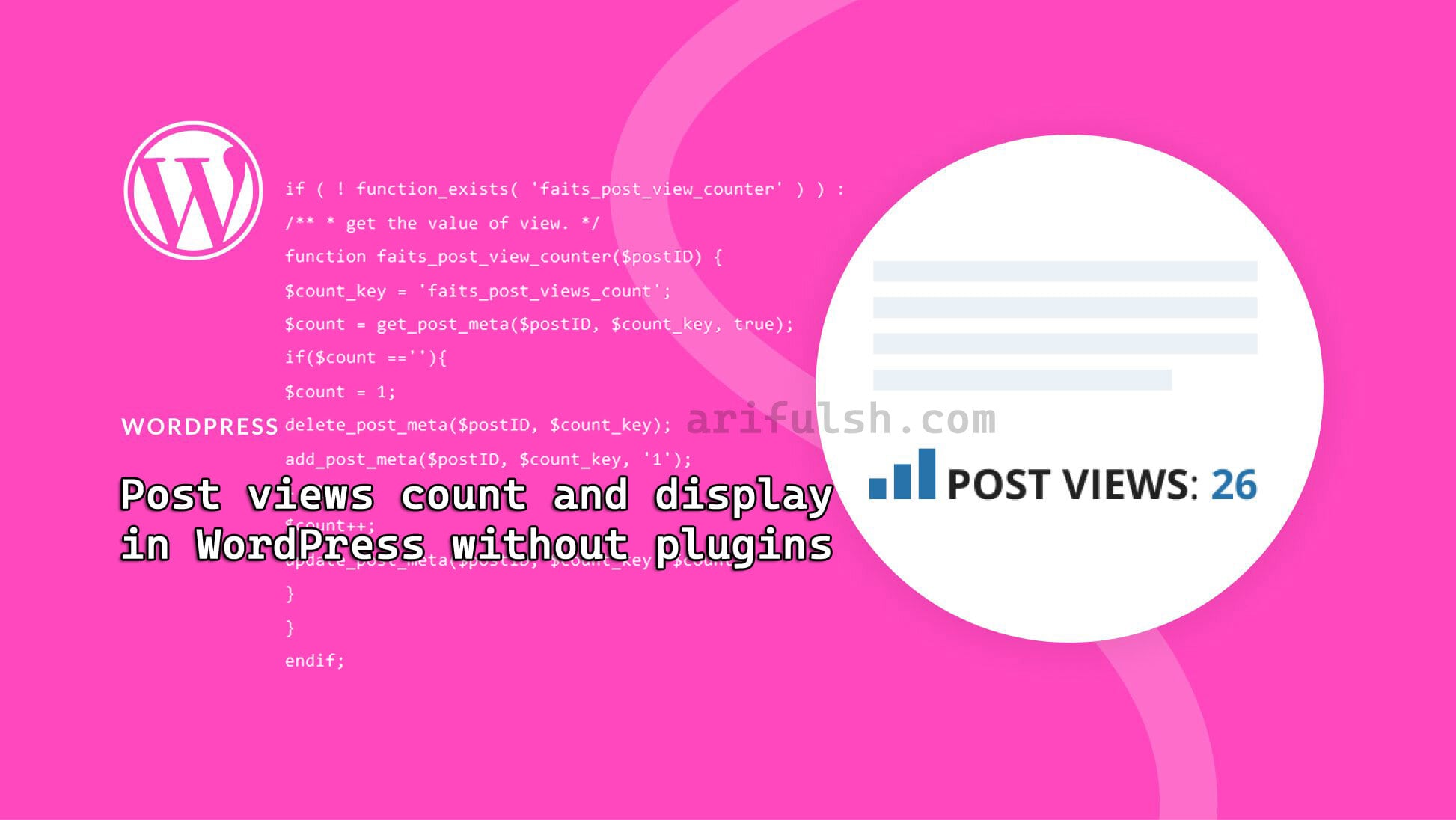 Post views count and display in WordPress without plugins